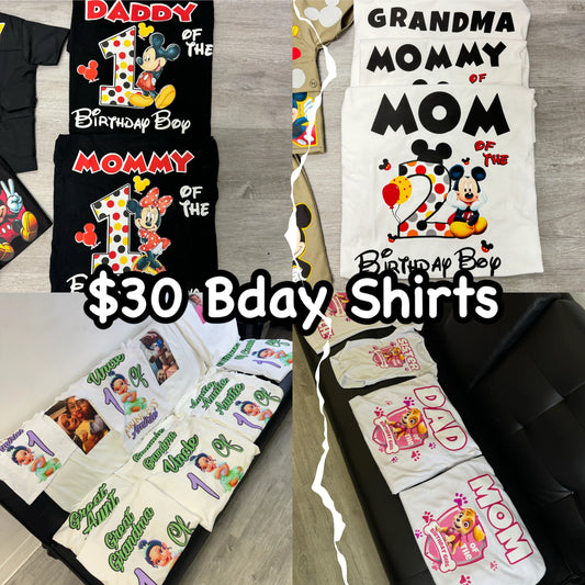 “$30 Bday Shirts”